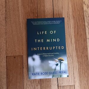 Life of the Mind Interrupted Book